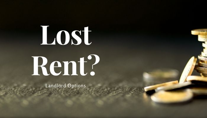 Lost Rent? Landlord Options