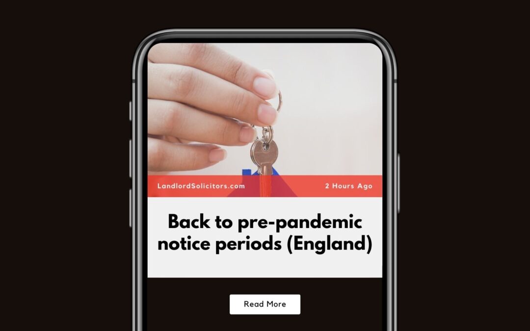 Back to pre-pandemic notices (England)